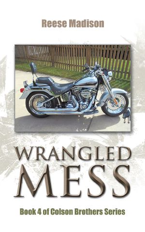 [Colson Brothers 04] • Wrangled Mess